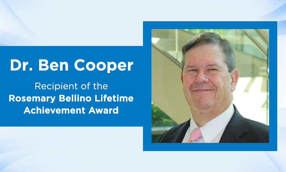 Dr. Ben Cooper, recipient of the Rosemary Bellino Lifetime Achievement Award