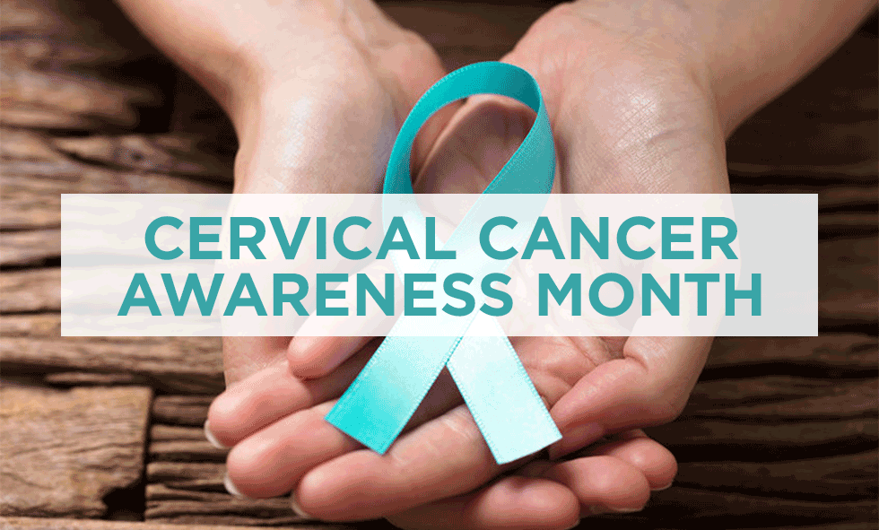 Cervical Cancer Awareness Month