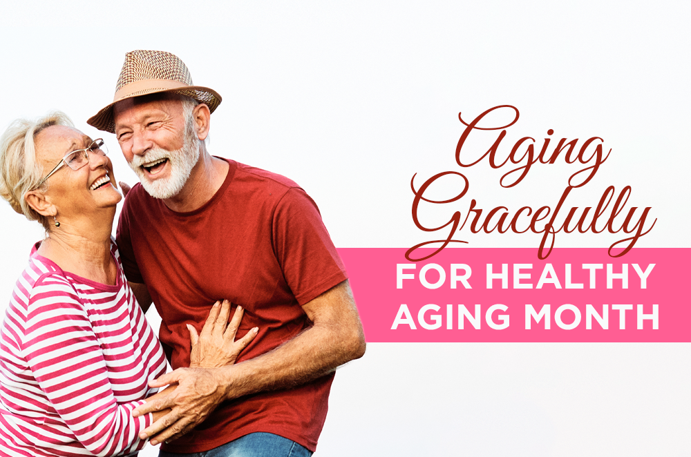 CCMH-Aging-Gracefully Aging Gracefully for Healthy Aging Month