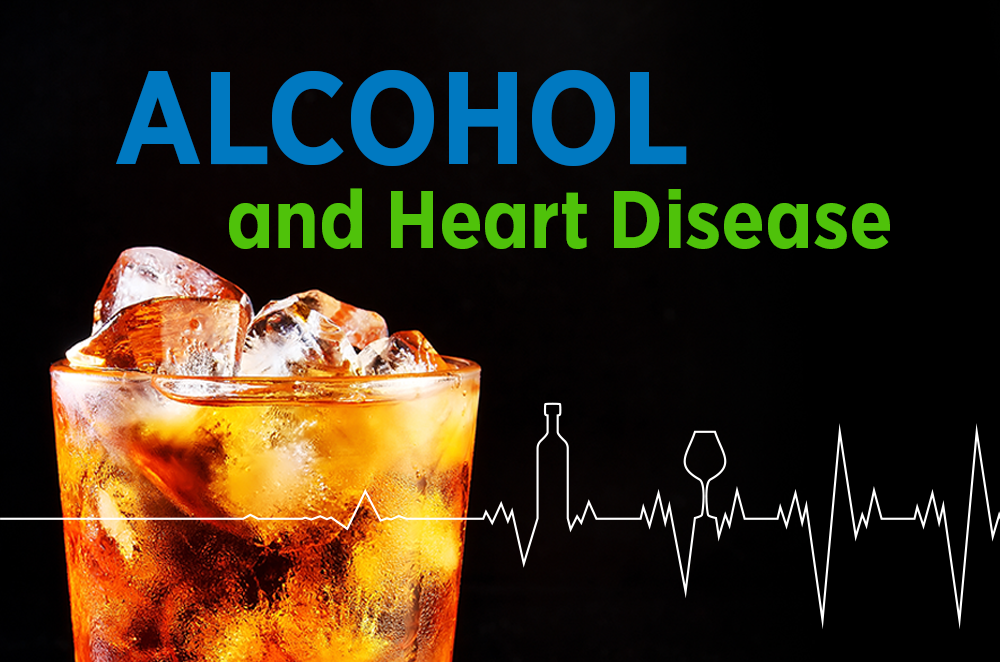 Alcohol and Heart Disease