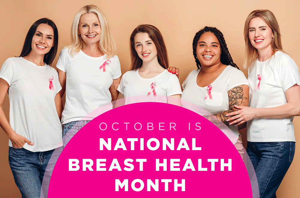 October is National Breast Health Month