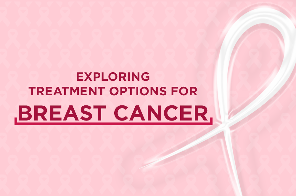 CCMH-BreastCancerTreatment Exploring treatment options for breast cancer