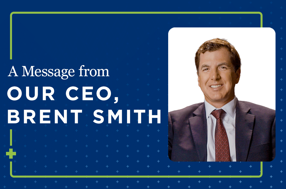 A Message From Our CEO, Brent Smith