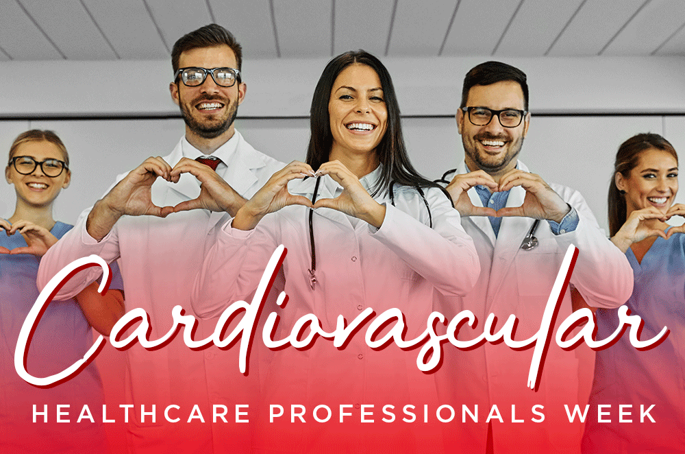 Cardiovascular Healthcare Professionals Week