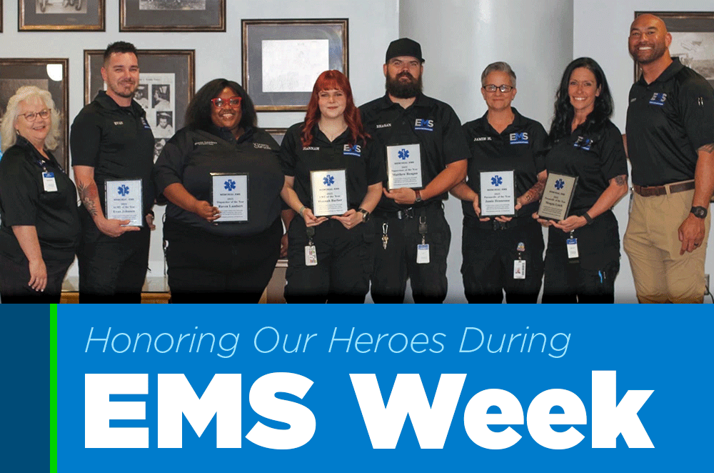Honoring Our Heroes During EMS Week