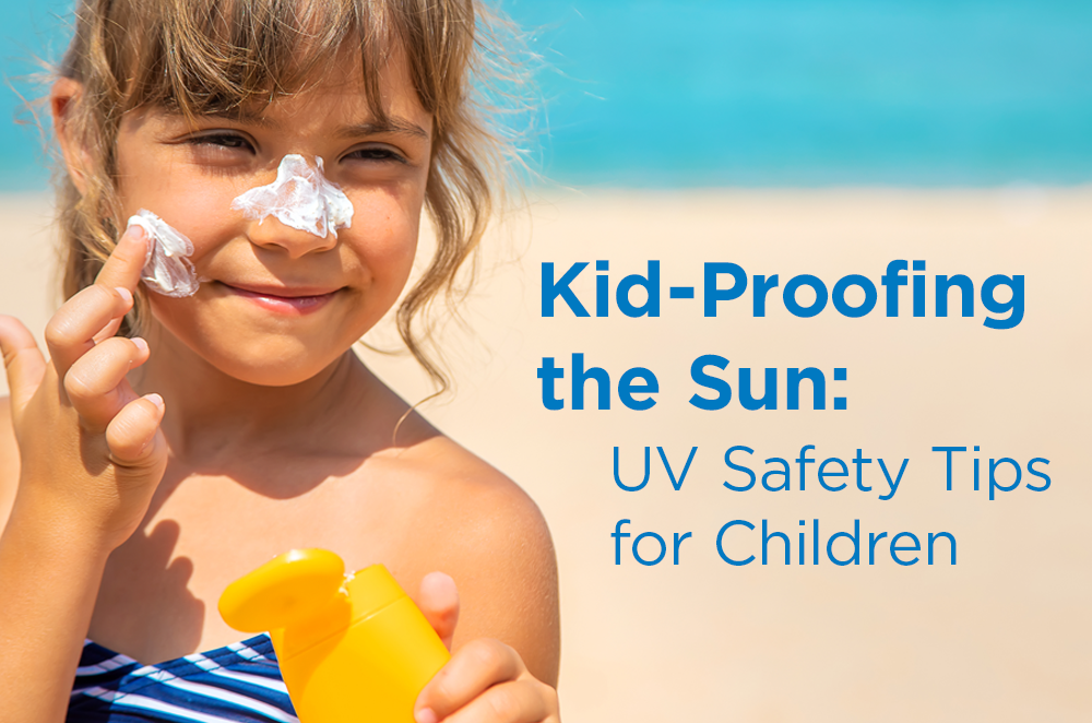 CCMH-KidProofingSun Kid-Proofing the Sun: UV Safety Tips for Children