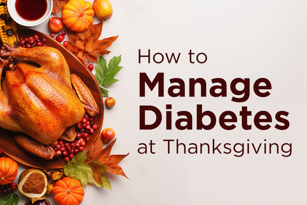 How to Manage Diabetes at Thanksgiving