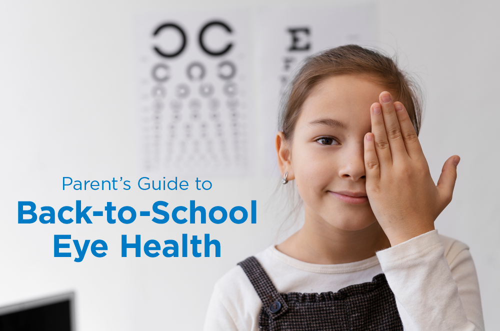 Parent’s Guide to Back-to-School Eye Health