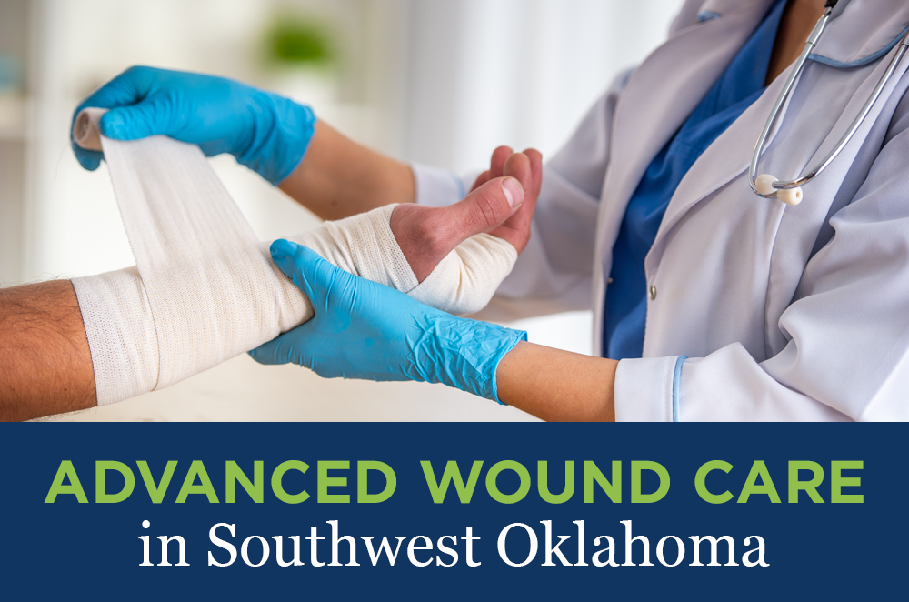 Advanced Wound Care in Southwest Oklahoma