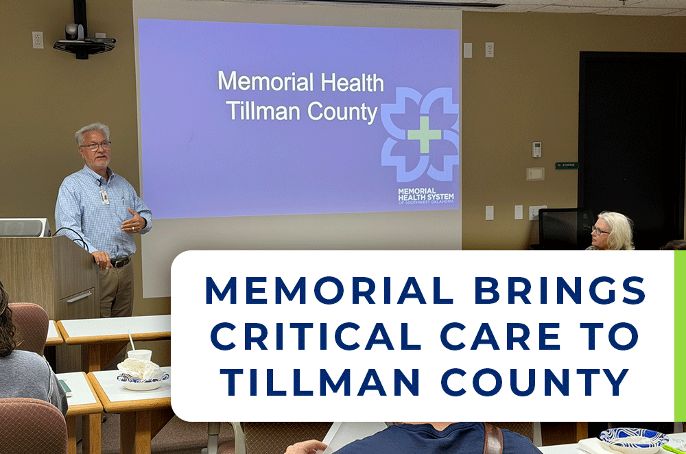 Memorial brings critical care to Tillman County