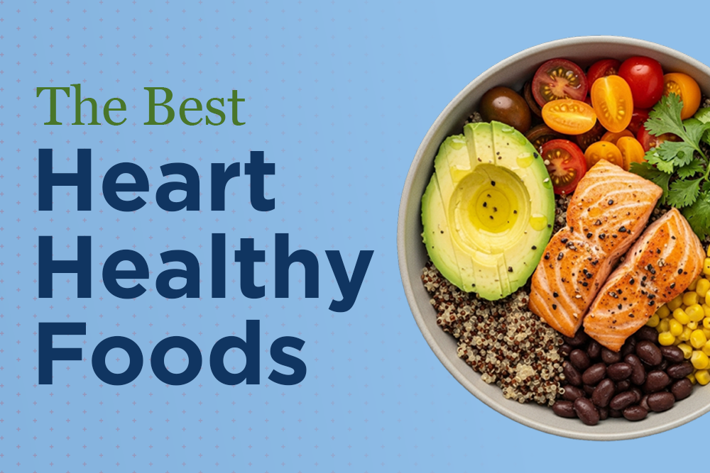 The Best Heart-Healthy Foods
