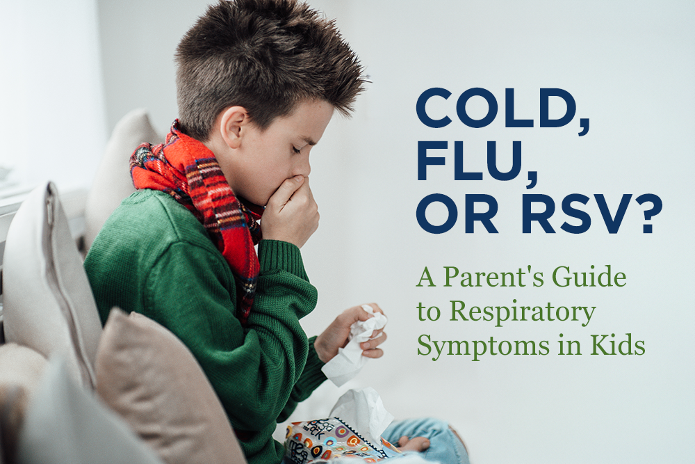 Cold, Flu, or RSV?