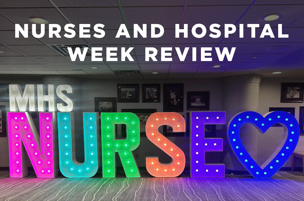 Nurses and Hospital Week Review