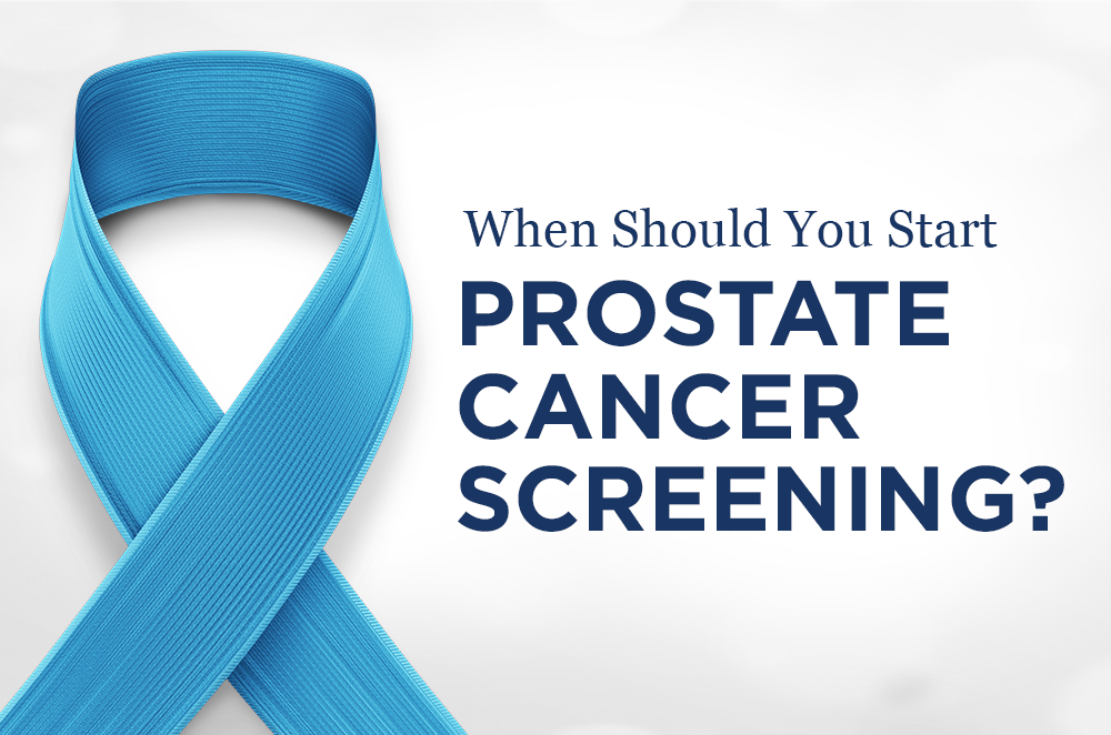 When Should You Start Prostate Cancer Screening?