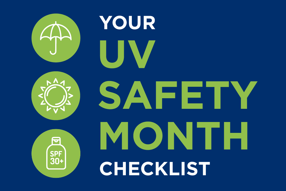 Your UV Safety Month Checklist