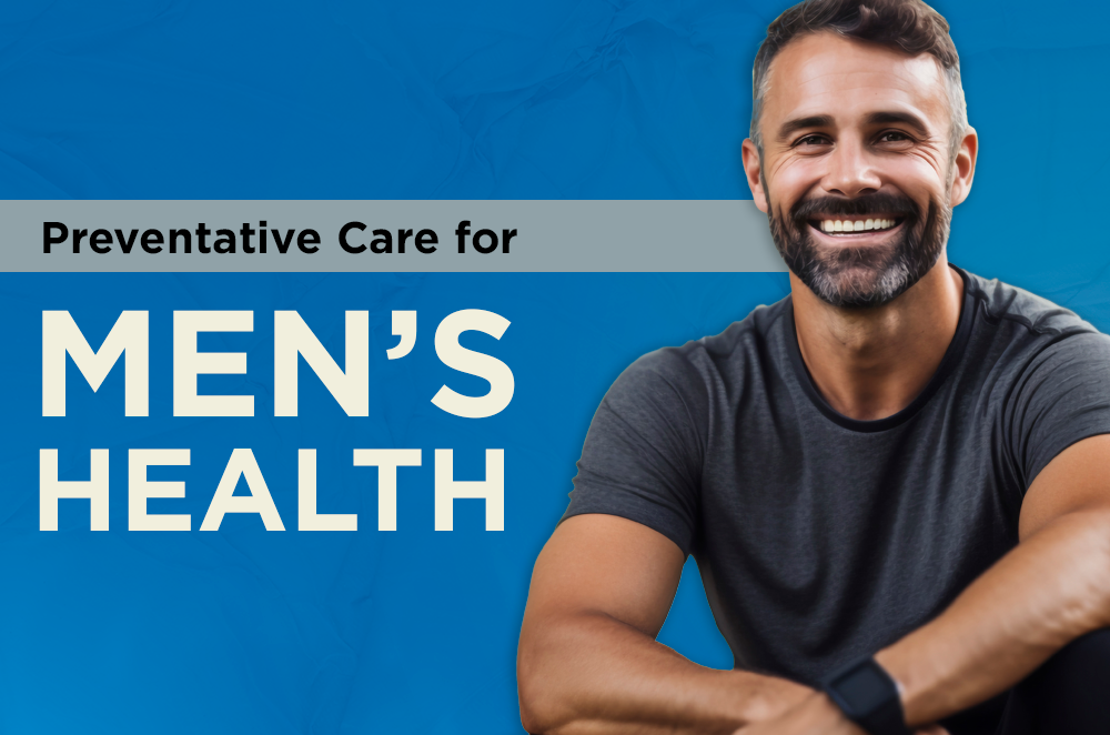 Preventative Care for Mens Health